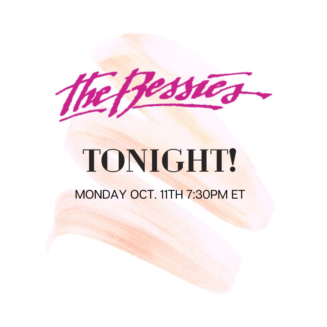 We are thrilled to welcome you to the 37th Annual Bessie Awards Ceremony, which will be live-streamed TODAY, October 11 at 7:30pm ET!

Need support during the event? Call The Bessies Helpline: 347-927-0192 to speak with a support team member. 

#TheBessies
#BessiesCeremony2021