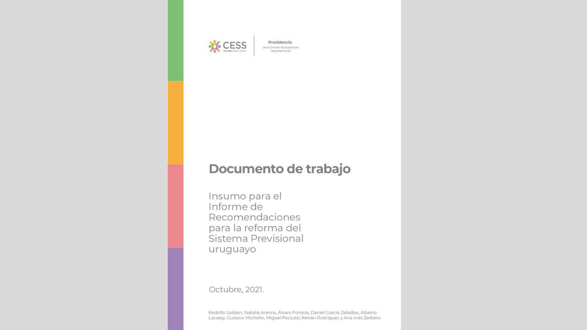 ⏩Para encontrar el Documento de Trabajo, insumo para el Informe de Recomendaciones para la Reforma del Sistema Previsional de 🇺🇾 , presentado por 9 de los 15 técnicos de la CESS, accedé a: bit.ly/3DqM2y8