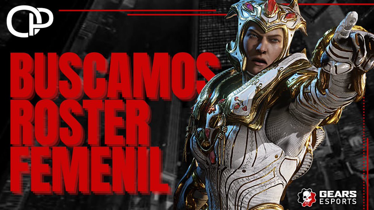 Estamos en busca de un roster femenil de <a href="/GearsEsports/">Gears Esports</a>  para futuras competencias.

-Disponibilidad de horario
-Compromiso

Beneficios por parte de la org. 

#OPMx #Gearsofwar