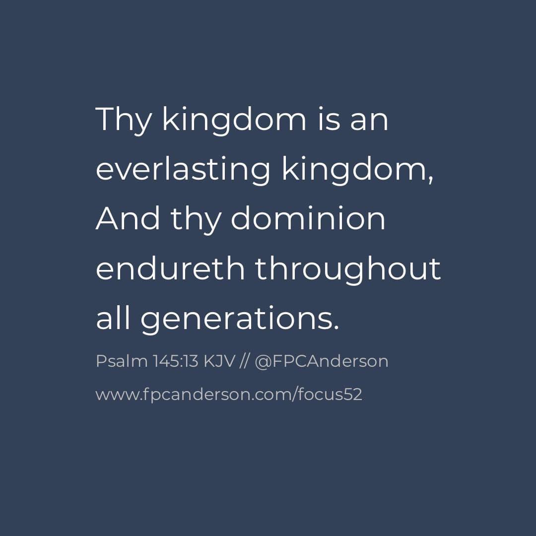 fpcanderson's tweet photo. Week 42 // Psalm 145:13 // Focus 52 #fpcanderson #focus52 https://t.co/DqLoUtUyFp