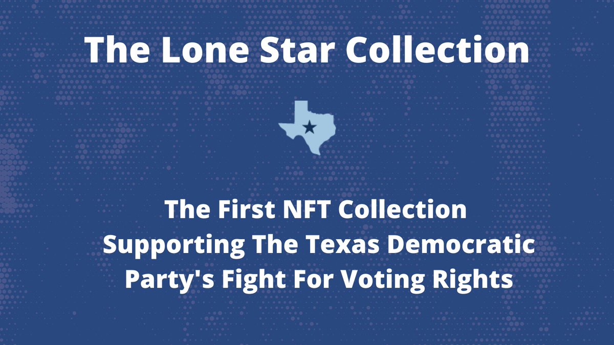 FrontRowNFT's tweet photo. Today, we launched The Lone Star Collection to support voting rights in #Texas #txlege #sb1 #NFTs #votingrights @texasdemocrats https://t.co/fkbqflNS2y