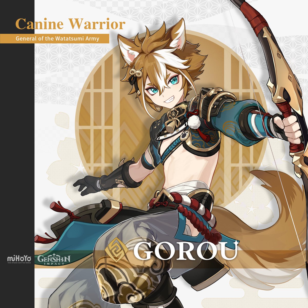 Gorou ‧ Canine Warrior
General of the Watatsumi Army

A loyal and brave general of Watatsumi island. Born with a beast-like fighting intuition and tenacious will, he can find a way to victory even in the most critical moments.

#GenshinImpact