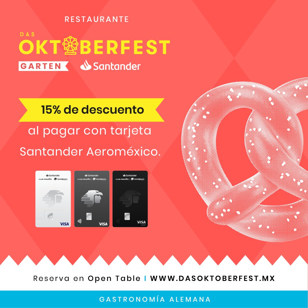Disfruta de los sabores que #DasOktoberfestCDMX y <a href="/santandermx/">Santander México</a> traen para ti 🍻🍖🇩🇪

Paga con tu tarjeta Santander Aeroméxico y recibe el 15% de descuento en tu cuenta ¡Asegura tu mesa reservando en @opantablemx ! 🧺 

📱 Info. en nuestra bio