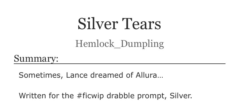 autistichemlock's tweet photo. CW // Voltron: Legendary Defender Season 8, S8, #VLDS8 #S8

“Silver Tears,” an Allurance drabble fic written for the #ficwip drabble prompt, Silver. Sometimes, Lance dreamed of Allura… #Allurance https://t.co/3FDjdLgH31 https://t.co/UF0CyyikGd