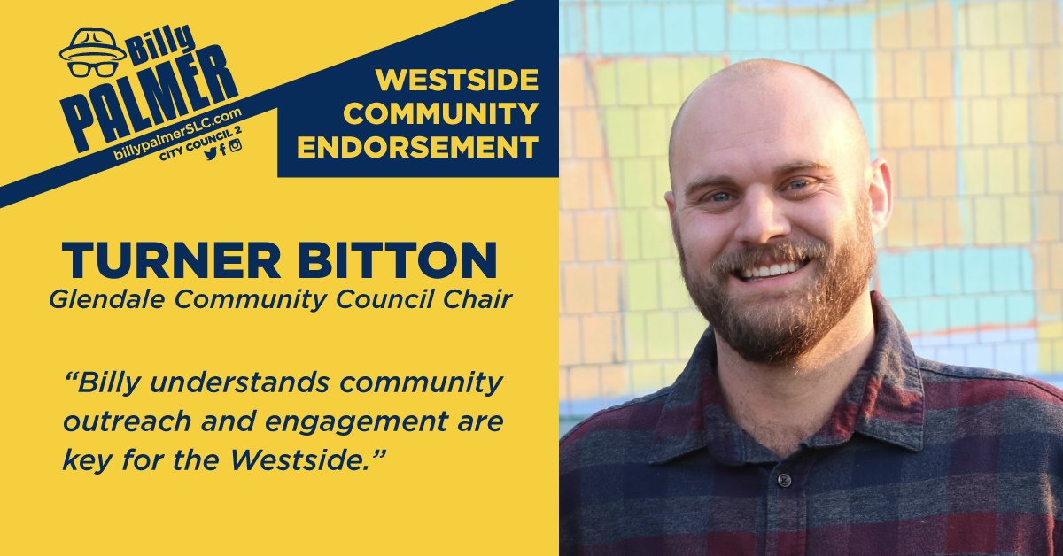 BillyPalmerSLC's tweet photo. #WestsideSLC endorsement: Turner Bitton has endorsed @BillyPalmerSLC for City Council in #SLC!
Turner serves as chair of the #GlendaleSLC Community Council and shares a vision for the Westside. Read more: https://t.co/SlZs6uSt8M
#PoplarGroveSLC #FairparkSLC #utpol #loveSLC https://t.co/XNOX125atm