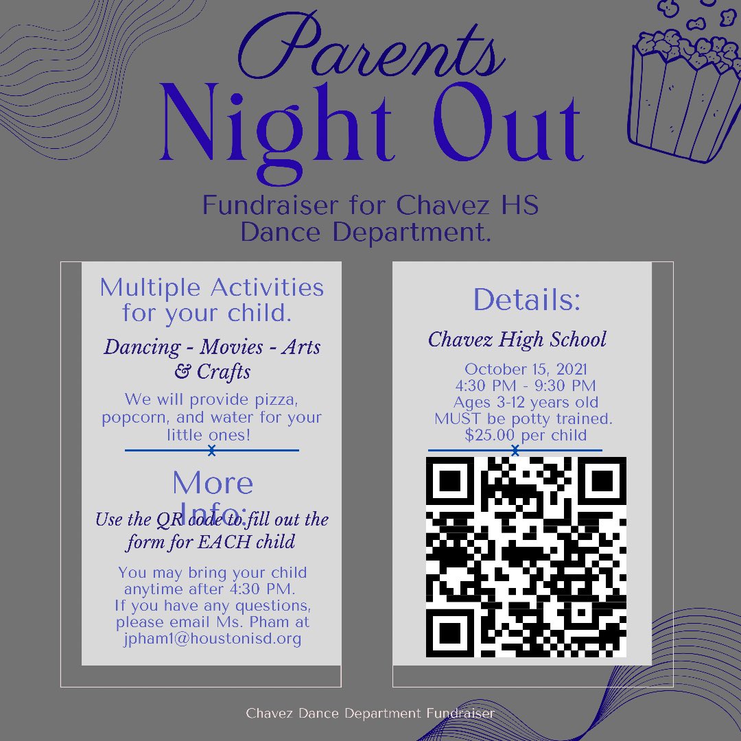 Parents of <a href="/ChavezHS_HISD/">César E. Chavez High School</a>, if you want some alone time, we got you! Parents Night Out is THIS Friday! Help CHS Dance Dept.