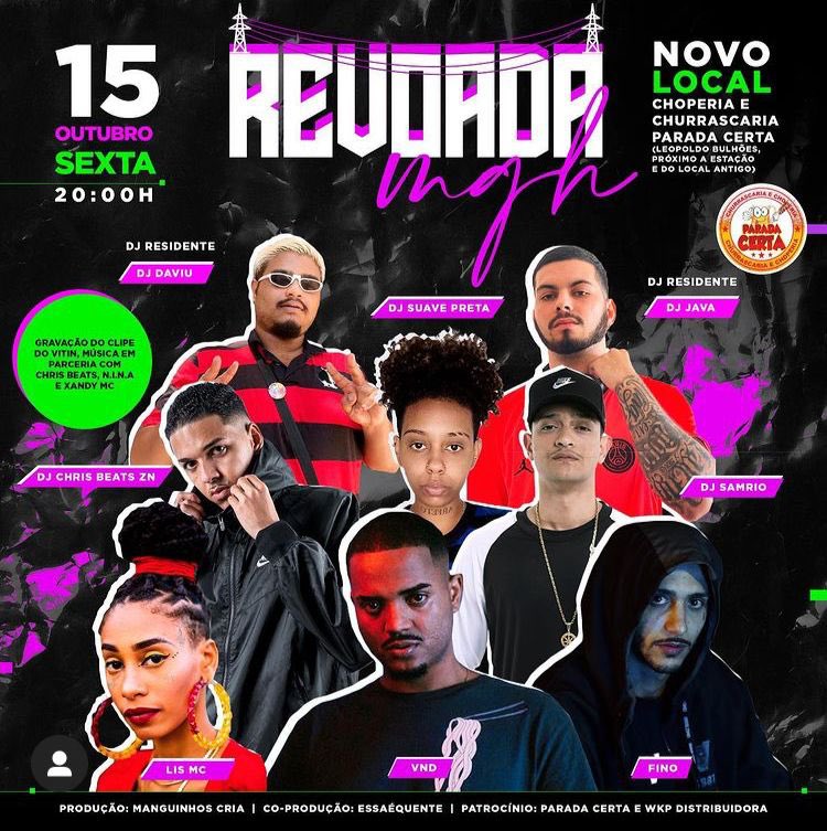 Dia 15 (sexta-feira) a gente bota pra fuder na <a href="/revoadaamgh/">REVOADA DE MANGUINHOS</a> show meu, da @lismczn, set do mano <a href="/chrisbeatszn/">Jogadão pelo Manguinho 🥋</a> e + 🤒
Zona norte e adjacências brota!!! 🧏🏾‍♂️
