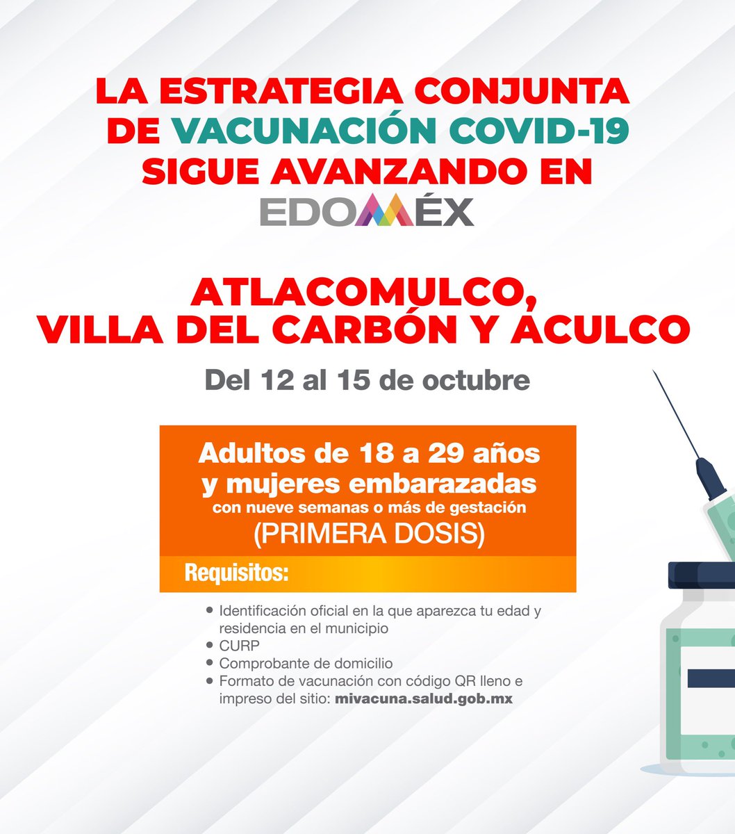 alfredodelmazo's tweet photo. Del 12 al 15 de octubre estaremos aplicando la primera dosis a personas de 18 a 29 años y mujeres embarazadas en #Atlacomulco, #VillaDelCarbón y #Aculco. #EstrategiaDeVacunación https://t.co/7K4SzrTpCY
