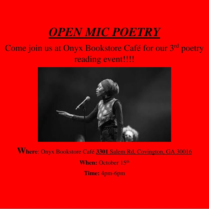BookstoreLlc's tweet photo. Get ready for the Open Mic Spoken Word Event. Onyx Bookstore Cafe LLC  located at 3301 Salem Rd Covington GA 
Time: 4-6pm https://t.co/YFPQ2vTgmS