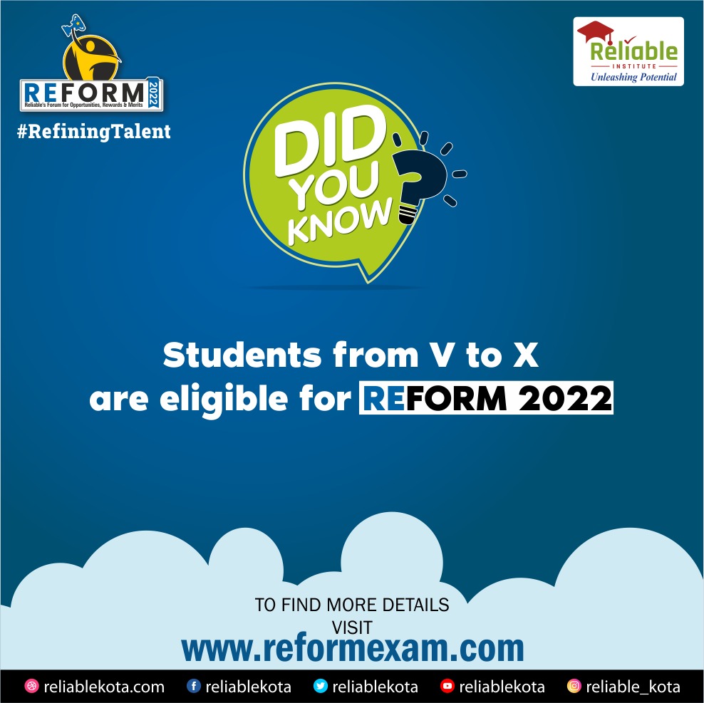 ReliableKota's tweet photo. DID YOU KNOW???
🏛️Reliable Institute Kota has Launched REFORM 2022.
🚩A Unique platform to Develop the Academics from an Early Age.
✅To Find More Details
Visit: https://t.co/4pSLUlrZI5
#REFORM2022 #RefiningTalent #ReliableInstitute #KotaCoaching #IITkipooritaiyyari https://t.co/Bge9wwH65g