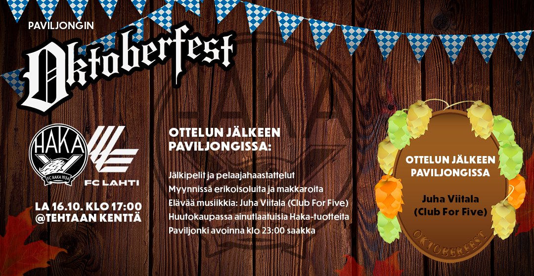 FCHakaOfficial's tweet photo. Tervetuloa tulevana lauantaina 16.10. Tehtikselle ensiksi Hakan kotiotteluun ja siitä Paviljonkiin Oktoberfesteille! 🤩👊🏼
Tunnelmaa luomassa Juha Viitala, teemaan sopivia oluita ja makkaroita tarjolla sekä ainutlaatuinen huutokauppa luvassa 😎

#FCHaka #Veikkausliiga https://t.co/RmxKDHsjpJ