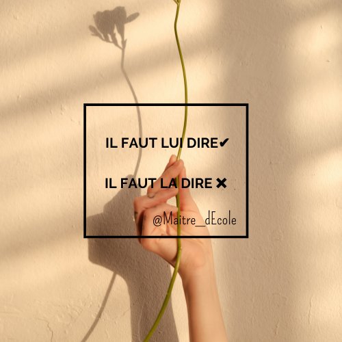 Maitre_dEcole's tweet photo. - Il faut lui dire ✅
- Il faut la dire ❌

Bien distinguer les pronoms personnels COD (la, le, les) et COI (lui, leur).
Ex. :
1. Il faut dire au chef -> Il faut lui dire (COI = dire à qui?)
2. Il choisit l'heureuse élue -> il la choisit (COD = choisir qui?).

-> @ManThedefender https://t.co/teOA3IFNLc