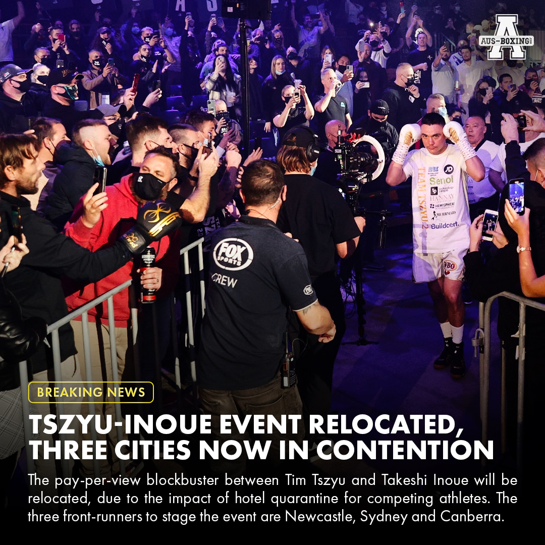 A change of city for the Tszyu-Inoue blockbuster.

The pay-per-view card will find a new location to avoid Queensland’s hotel quarantine policy.

#ozboxing #boxing