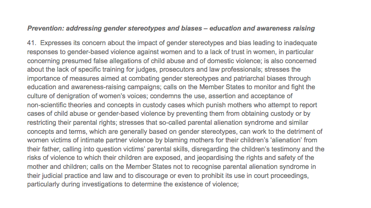grantwyeth's tweet image. Last week the European Parliament passed a resolution on the impact of intimate partner violence and custody rights on women and children. It included this incredibly positive recognition of PAS/PA as the ruse that it is. 
@jessradio @jennymcallister 

europarl.europa.eu/doceo/document…