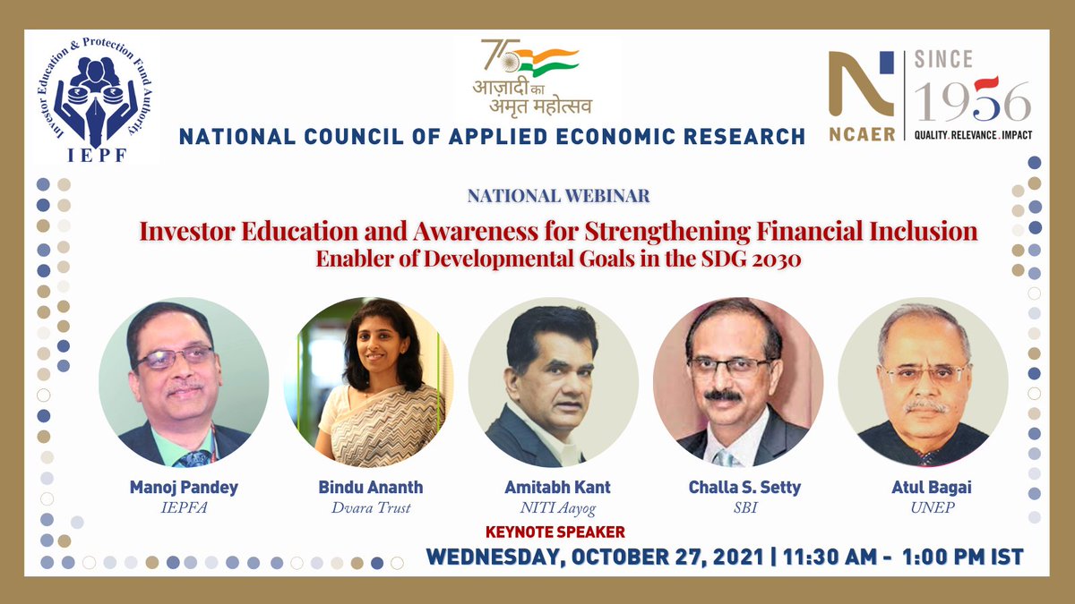 Save the Date! *October 27, 2021* 11:30 AM IST
<a href="/amitabhk87/">Amitabh Kant</a> <a href="/authorityiepf/">IEPFA (Investor Education and Protection Fund)</a>  <a href="/binduananth/">Bindu Ananth</a> <a href="/dvararesearch/">Dvara Research: Public Policy & Advocacy</a> <a href="/challasetty/">challa sreenivasulu</a> <a href="/UNEP/">UN Environment Programme</a> #sdgs2030  #financialinclusion #inequality  #economicgrowth