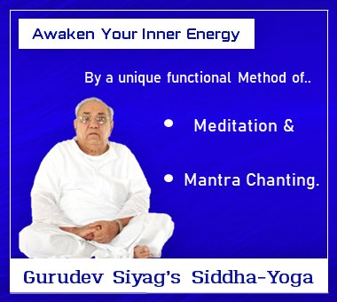 Follow's Gurudev Siyag Siddha Yoga to achieve good health with spiritual enlightenment.
           Shaktipat Initiation means a Siddha-Guru conferring energy to disciple. To get Shaktipat Initiation tap on the link given below..
youtu.be/PWS91x5PTb4
