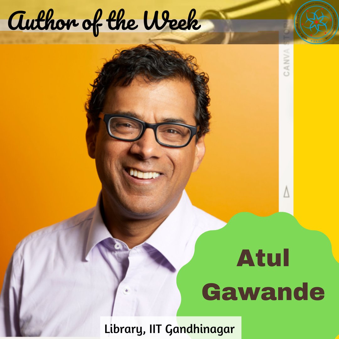 LibraryIITGN's tweet photo. When an accomplished surgeon turns writer to tell the world how to act under pressure, we have got to listen to him!
Presenting Dr. Atul Gawande was our Author of the Week.
#iitgn #iitgnlibrary #library #author #checklist #surgeon https://t.co/akE5MzGI1D
