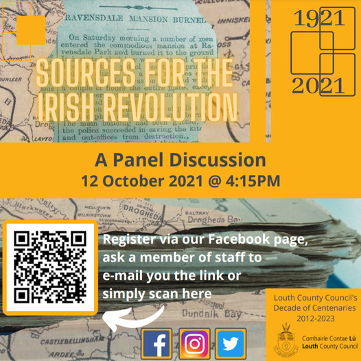 louthcoco's tweet photo. Join #louthlibraries for our next Decade of Centenaries event to discuss the various sources that are available for the study of the Irish revolutionary period. October 12th @ 4:15pm

Register Here https://t.co/9sfMZSdxFL

@DeptCulturelRL @dfarchives  
@Centenaries @theirishstory https://t.co/1T4jcQJbHs