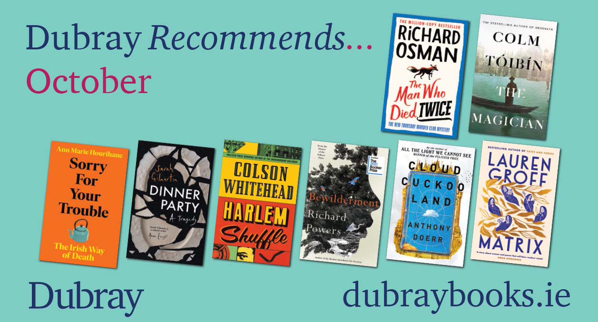 Browse our #DubrayRecommends on our website bit.ly/3iV6gIN or pick up an October recommended reads leaflet in your local @DubrayBooks.

@richardosman #colmtoibin #annmariehourihane @sarahgbooks #richardpowers @DoerrTorresal @legroff