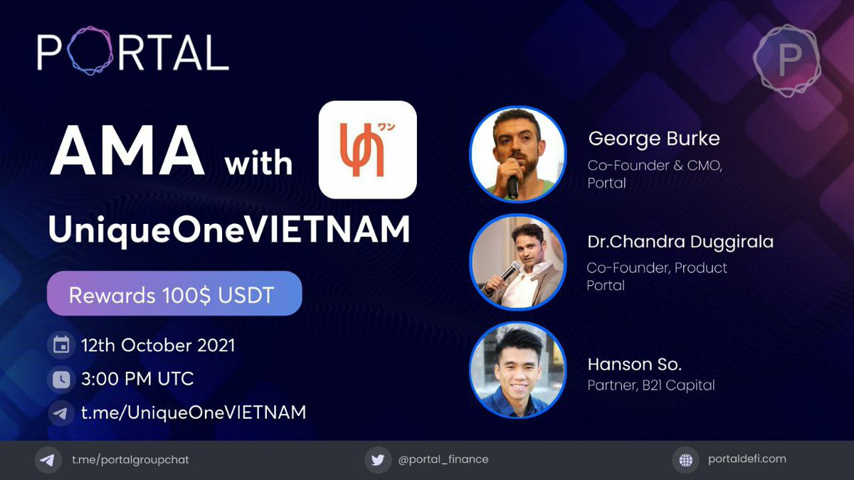 PortaltoBitcoin's tweet photo. 🥳 #AMA session of Portal with @UniqueVietNams

George Burke, Co-Founder &amp; CMO, Dr. Chandra Duggirala, Co-Founder &amp; Hanson So, Partner, B21 Capital at Portal will be joining their community to answer your questions.

🕒 12th Oct, 3 PM UTC
🌐 https://t.co/5QDZdgivJi
🤑 100$ USDT https://t.co/ct7go9NMPS