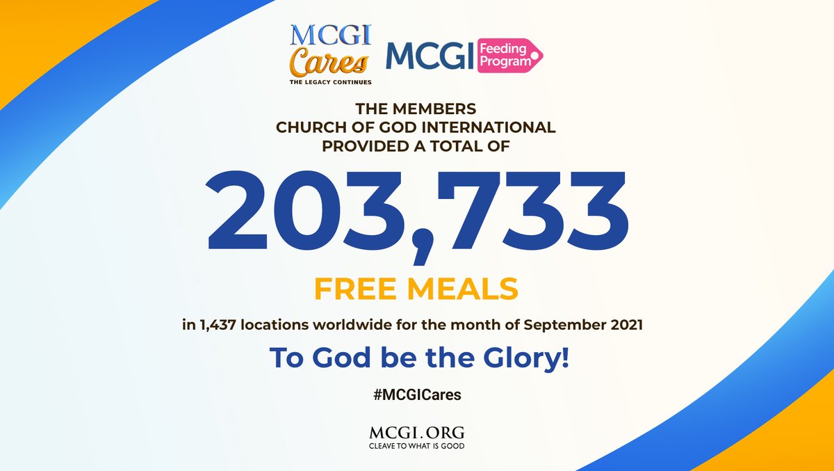 mcgidotorg's tweet photo. For the month of September 2021, the Members Church of God International provided a total of 203,733 free meals in 1,437 locations worldwide with the help and mercy of God.
To God be the glory!
#MCGIFeedingProgram
#MCGICares https://t.co/H1oOJIEiOo