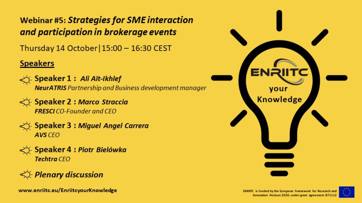 EatrisEric's tweet photo. 💡 ENRIITC your Knowledge is back this Thursday (14 Oct) at 15:00 CEST! Do you want to make the most of brokerage events? Tune in to hear speakers from #NeurATRIS, @FRE_SCI, @avs_engineering and #Techtra.
👉 Find out more and register here: https://t.co/GHxRm4ulCa @ENRIITC_eu https://t.co/F2C59r0eFW