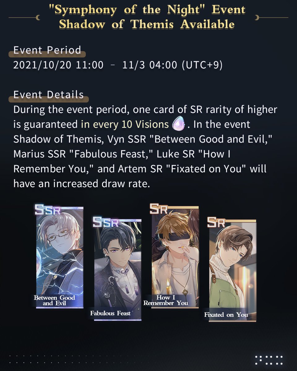 TearsofThemisEN's tweet photo. ✦Symphony of the Night - Event Preview✦

At midnight, a splendid symphony has already begun.
Accept this contract and set the stage for a journey through mysterious urban legends...

Complete the event to earn S-Chip ×800, "Witch's Gift" badge, and other rewards

#TearsOfThemis https://t.co/uAeYVbg1uI