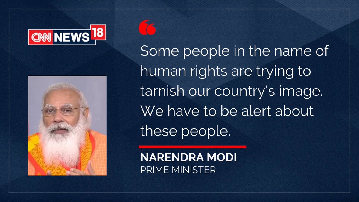 CNNnews18's tweet photo. Some people in the name of human rights are trying to tarnish our country's image. We have to be alert about these people: PM Modi. https://t.co/blPely7lsq