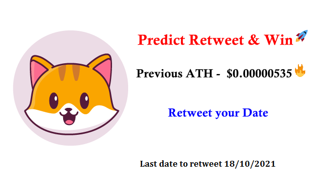 🔥Prophecy and victory 🚀

-Retweet when Catecoin will reach new all-time high price (ATH)

-Follow  Retweet pattern.
(#𝑪𝒂𝒕𝒆𝒄𝒐𝒊𝒏 𝒘𝒊𝒍𝒍 break 𝑨𝑻𝑯 𝒐𝒏 ________(𝒀𝒐𝒖𝒓 𝒑𝒓𝒆𝒅𝒊𝒄𝒕𝒆𝒅 𝒅𝒂𝒕𝒆)

-Winner with exact prediction date will get 10k USD worth #cate.🚀🚀