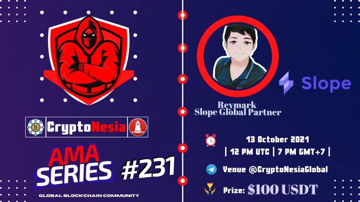 slope_finance's tweet photo. 📢📢#SlopeAMASeries

⏰⏰12:00pm UTC Oct 13

➡️➡️#SlopeAMA with @CryptoNesiaReal in https://t.co/t642ghWfgy

💰💰Prize Pool: 100 USDT

🎁🎁We are ready for your questions https://t.co/U05Uf0r66O