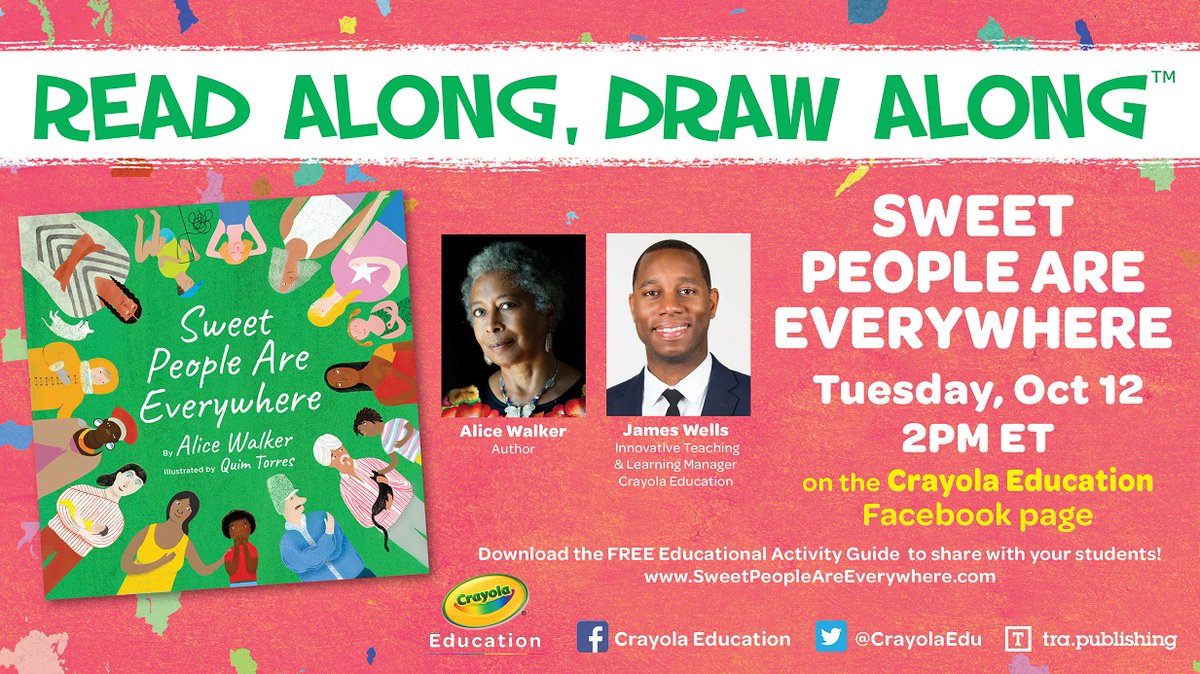 TODAY at 2pm EST, hear award-winning #author Alice Walker read Sweet People Are Everywhere 🤗🌎 (from <a href="/trapublishing/">TRA Publishing</a>). Then <a href="/jameswellsedu/">James Wells</a> will guide viewers through an #art exercise from the Activity Guide using <a href="/Crayola/">Crayola</a> products! 📖🖍

Watch here: fb.me/e/22mJbS1wf