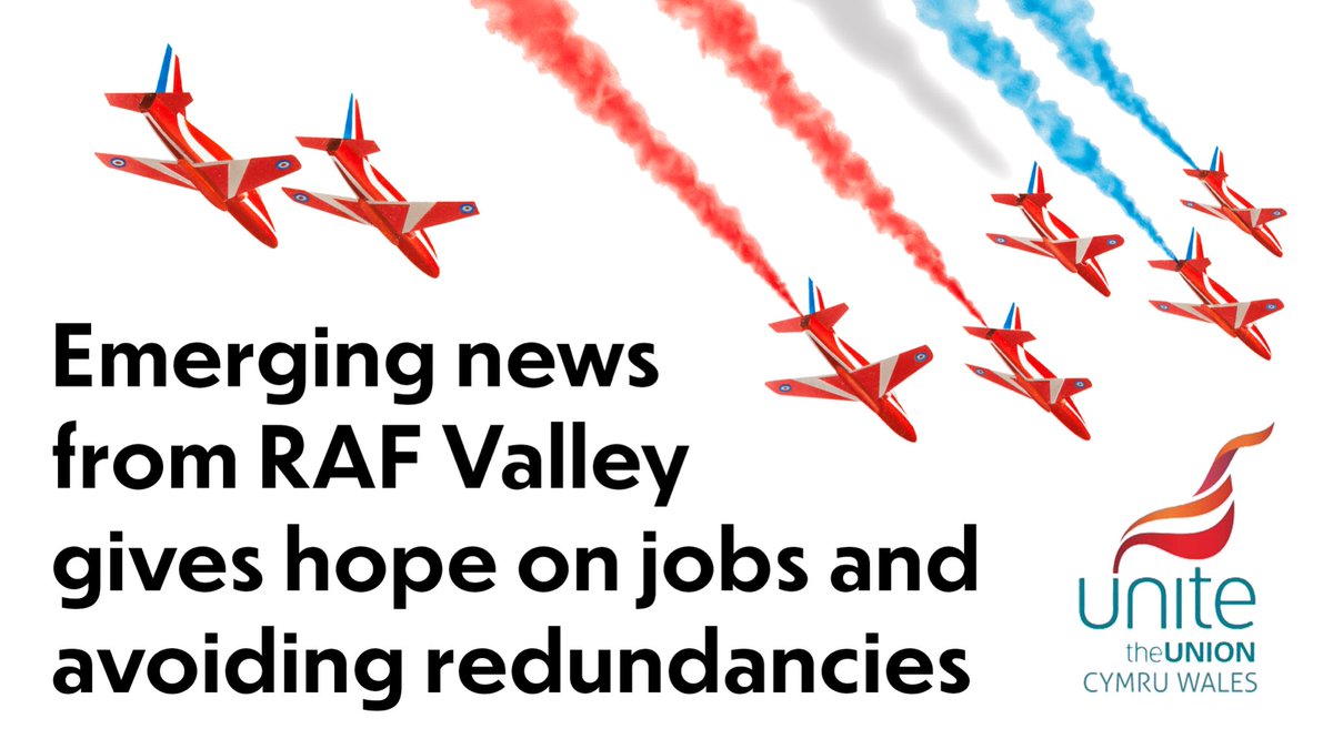 UniteWales's tweet photo. Over the last few months we’ve been campaigning to save jobs at RAF Valley, after the announcement that the T1 Aircraft would be taken out of service.

News emerged this week that has given workers hope that redundancies could now be avoided.

Read more: https://t.co/pUB6gCRZCo https://t.co/ZLxG7cb8gC