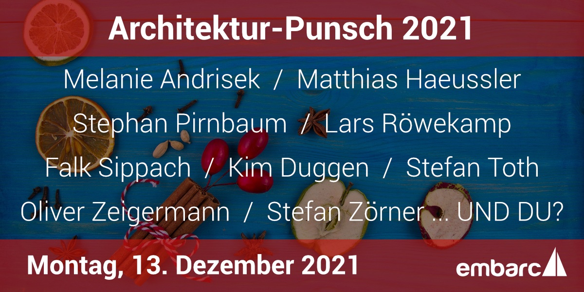 Vorschau auf unseren Online Architektur-Punsch am 13.12. ... Mit erstem Blick auf das Speaker Line-up, u.a. <a href="/aelindara/">Melanie Andrisek</a> <a href="/maeddes/">Matthias Haeussler</a> <a href="/spirnbaum/">Stephan Pirnbaum</a> <a href="/mobileLarson/">mobileLarson</a> ... spannende Vorträge, interaktive Formate ... Bist Du dabei? Infos und (kostenlose) Anmeldung: embarc.de/punsch-2021-vo…