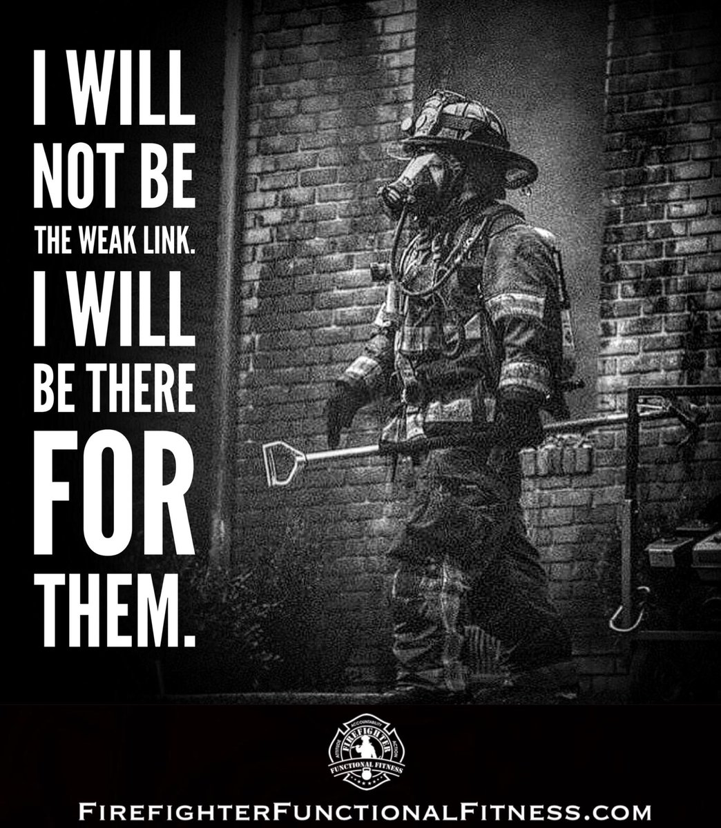 I will not be the weak link.

I will be there for them.

FirefighterFunctionalFitness.com