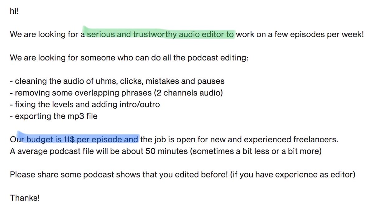 “Our budget is 11$ per episode”

 ⁦<a href="/Upwork/">Upwork</a>⁩ you shouldn’t even allow this type of “job offers”.