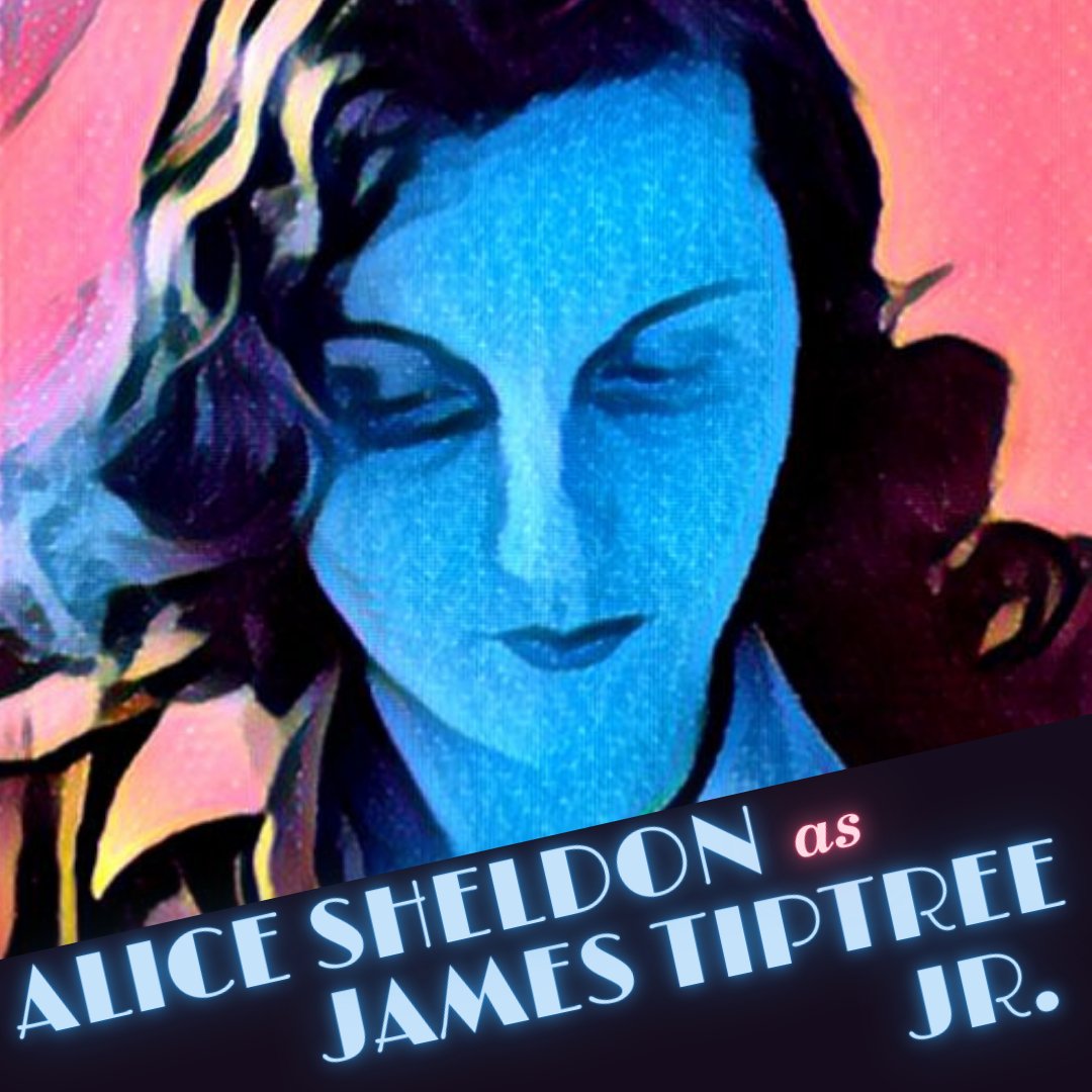 ThatBookPod's tweet photo. James Tiptree Jr.’s fiction was dazzling, inventive and subversive. A critic said he could “write in eight word flats what anyone else would take three pages to convey.” He also didn’t exist. Today we tackle the extraordinary life of Alice Sheldon. https://t.co/jgrwXHjbUy https://t.co/cLEr06Httu