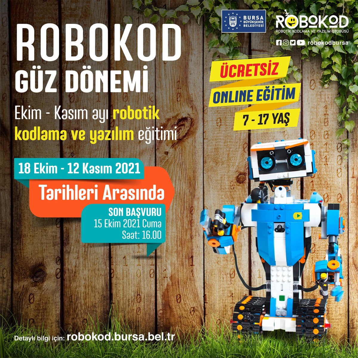 Robokod (@robokodbursa) on Twitter photo 📣📣 Robokod Ekim- Kasım ayı kayıtları başladı.
.
📣📣 Kontenjanlar dolmadan kaydınızı yaptırmayı unutmayın.
.
Son başvuru
↪️15 Ekim 2021 / 16.00
.
Ayrıntılı bilgi ve başvuru formu robokod.bursa.bel.tr adresinde
<a href="/Alinuraktas70/">Alinur AKTAŞ</a> <a href="/bursabuyuksehir/">Bursa Büyükşehir Belediyesi</a> @bursabtm
. 📣📣 Robokod Ekim- Kasım ayı kayıtları başladı.
.
📣📣 Kontenjanlar dolmadan kaydınızı yaptırmayı unutmayın.
.
Son başvuru
↪️15 Ekim 2021 / 16.00
.
Ayrıntılı bilgi ve başvuru formu robokod.bursa.bel.tr adresinde
<a href="/Alinuraktas70/">Alinur AKTAŞ</a> <a href="/bursabuyuksehir/">Bursa Büyükşehir Belediyesi</a> @bursabtm
.