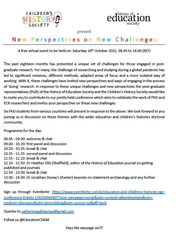 EducationChild4's tweet photo. Our #histed &amp; #histchild PGR/ECR conference is this Saturday! Join us to meet with others around the world to share ideas, work and friendship from 08.45 - 14.00 BST. Details for registration and the content are attached. Hosted jointly by @histchild &amp; @HistEdSocUK https://t.co/32AUyZfuXg