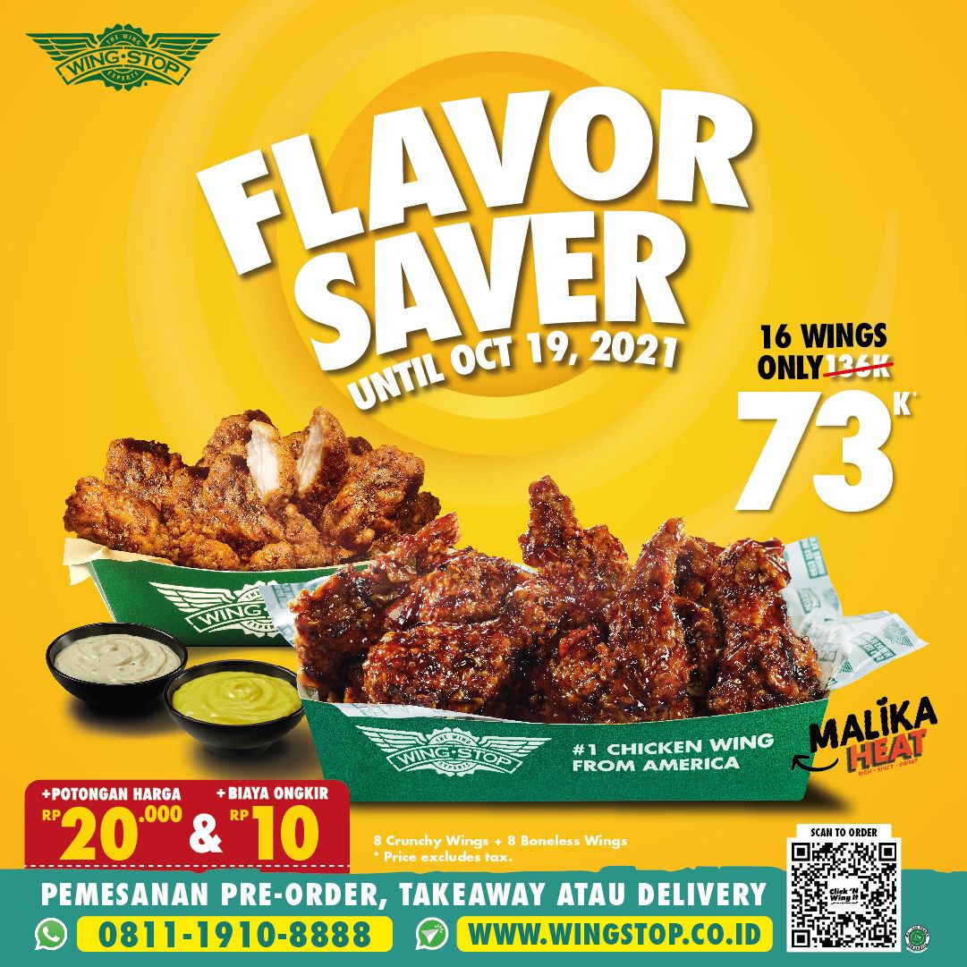 16 WINGS HANYA 70RIBUAN!

Pesan dan nikmati promo FLAVOR SAVER di seluruh store Wingstop berlaku untuk dine in, take away, Click 'N Wing It, juga pesan antar.
Pilih 4 flavor favoritmu.

Makan rame-rame? Yuk, Flavor Saver saja!