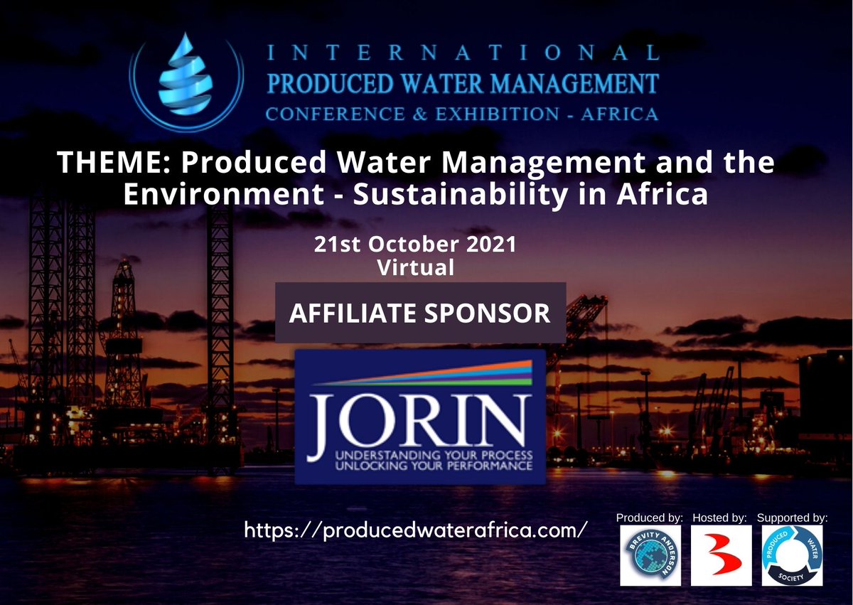 producedwaterAF's tweet photo. We are pleased to announce Jorin Limited as an Affiliate Sponsor for the International Produced Water Management Conference - Africa
#ProducedWater #IPWC
Date: 21st October 2021
Virtual
Register Now (FREE): https://t.co/meoJTCA7Ew
#water #africa #producedwatermanagement https://t.co/XTowsg0czd