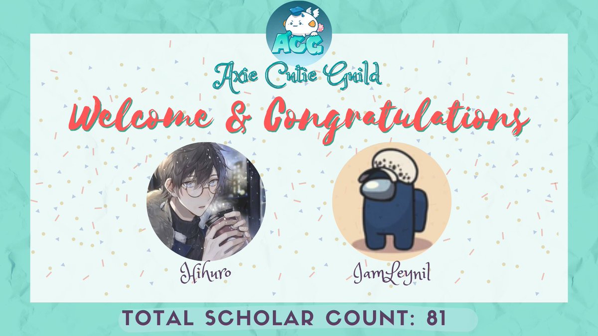 📢Please welcome our 2 newest <a href="/AxieCutieGuild/">AxieCutie Guild | ACG</a>  scholar partners, 81 cuties strong! 🙌

<a href="/iamleynil/">iamleynil | ACG</a> 
@HihuroKawaii 

Both have been really active members of the community constantly helping others, glad to have them onboard! 💚