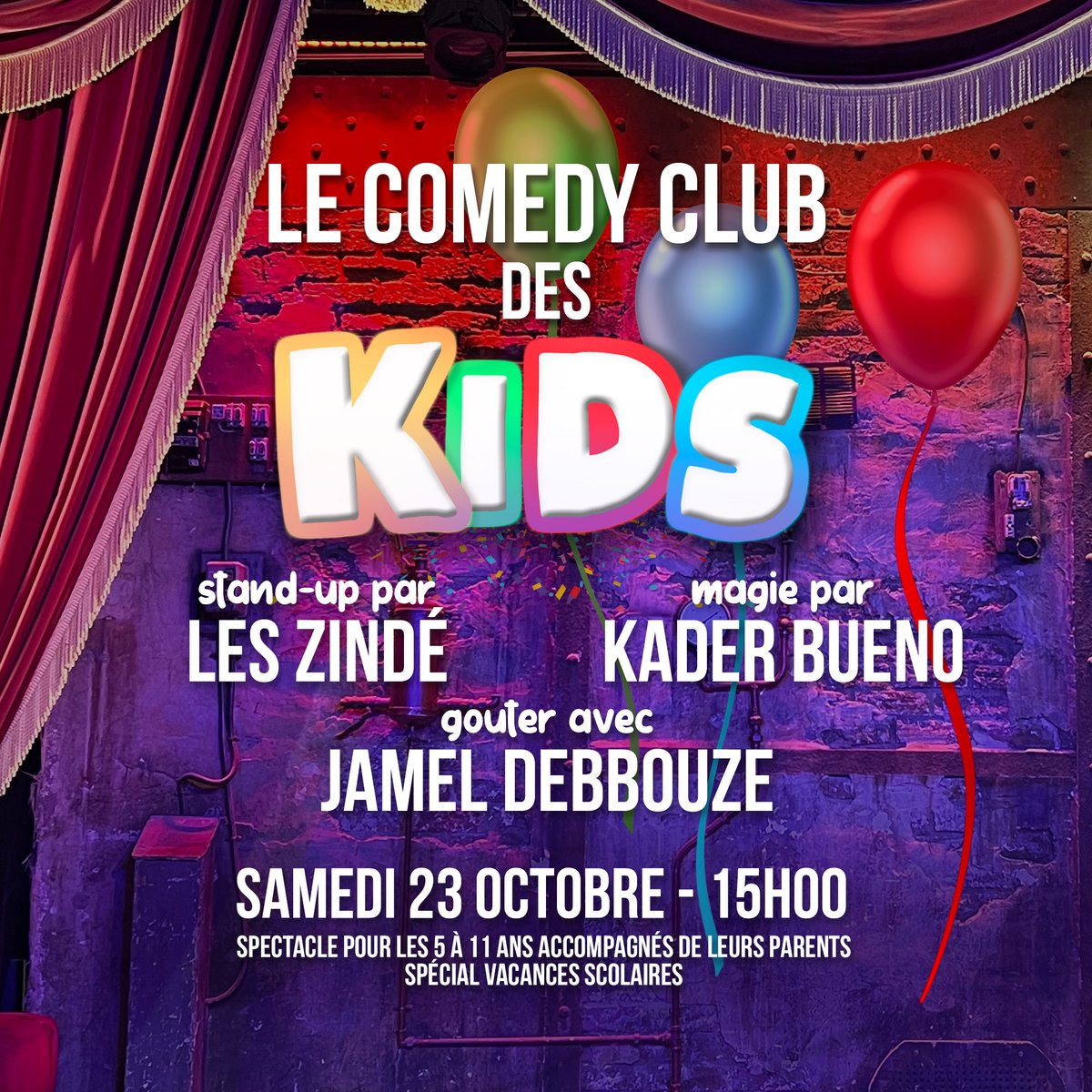 Retour en enfance au Comedy Club ! 🎈
Venez passer un après-midi avec vos enfants pour le début des vacances : magie par le magnifique <a href="/kader_bueno/">ya R</a>, humour par les infatigables Les Z'Independants, musique et goûter, avec <a href="/DebbouzeJamel/">Jamel Debbouze</a> !
🎟 Infos sur lecomedyclub.com