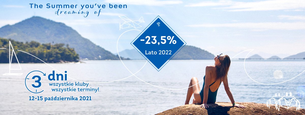 ClubMed_Polska's tweet photo. Otwarcie sezonu Lato 2022 już dziś!

⏰ Przez pierwsze 3 dni sprzedaży gwarantowana zniżka -23,5% na wszystkie nasze destynacje.

https://t.co/B11aNnWcY5 https://t.co/F9AiW8VzKj