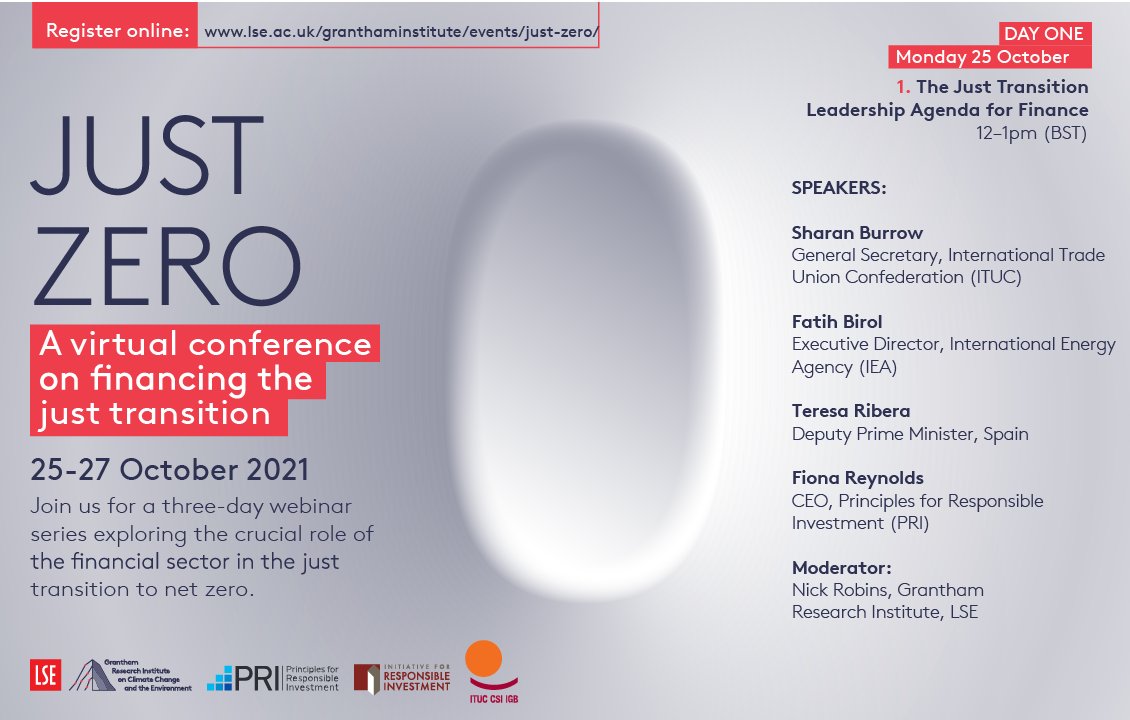 Delivering the #justtransition is a question of leadership and delighted to have <a href="/SharanBurrow/">Sharan Burrow</a>, <a href="/fbirol/">Fatih Birol</a> <a href="/Teresaribera/">Teresa Ribera</a> &amp; <a href="/Fireynolds/">Fiona Reynolds</a> speaking in the 1st session of the #JustZero conference on 25th October. You can join us by registering here: bit.ly/3iTjHc8
