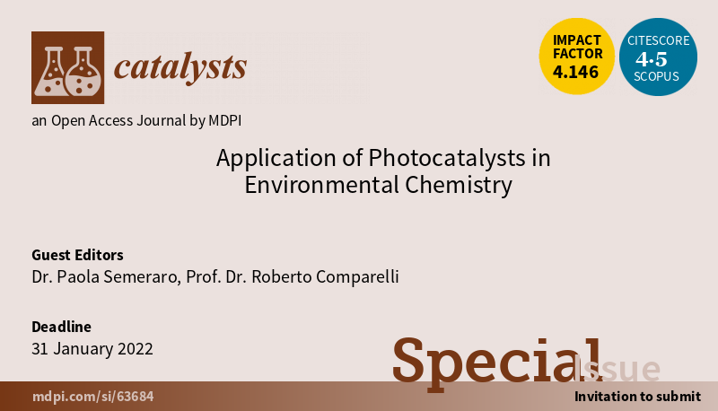 Catalysts_MDPI's tweet photo. 📢Special Issue: Application of #Photocatalysts in #Environmental #Chemistry

😊Edited by Dr. Paola Semeraro and Prof. Dr. Roberto Comparelli @RobertoCompare2 from @unisalento @ComunicareCnr
 
📆Submission Deadline is 31 January 2022. 

👉https://t.co/Ccts28z4xt https://t.co/4NZnKH8iEY