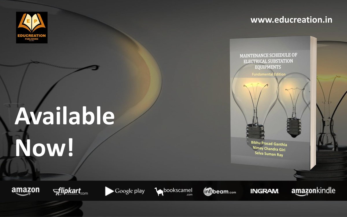 epauthors's tweet photo. Book, Maintenance Schedule of Electrical Substation Equipments by Bibhu Prasad Ganthia is now available worldwide. Check Amazon / BooksCamel / Flipkart. @epauthors https://t.co/FBtebGfizb