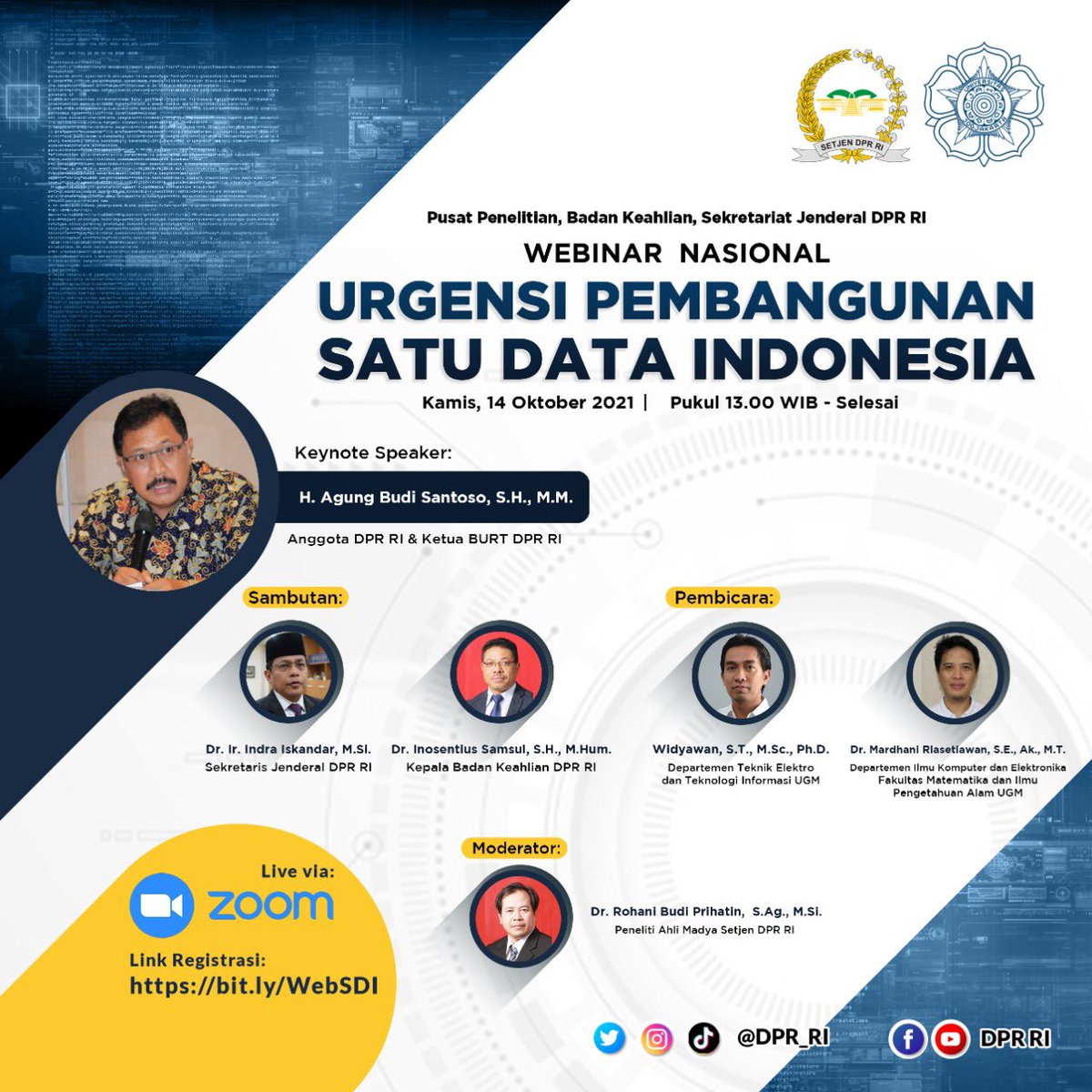 DPR_RI's tweet photo. Pusat Penelitian Badan Keahlian Sekretariat Jenderal DPR RI bekerja sama dengan Universitas Gadjah Mada (UGM) menyelenggarakan Webinar Nasional dengan tema “Urgensi Pembangunan Satu Data Indonesia”, pada Kamis, 14 Oktober 2021, Pukul 13.00 WIB.

#SetjenDPR
#BKDPR https://t.co/HGLty6uYVH