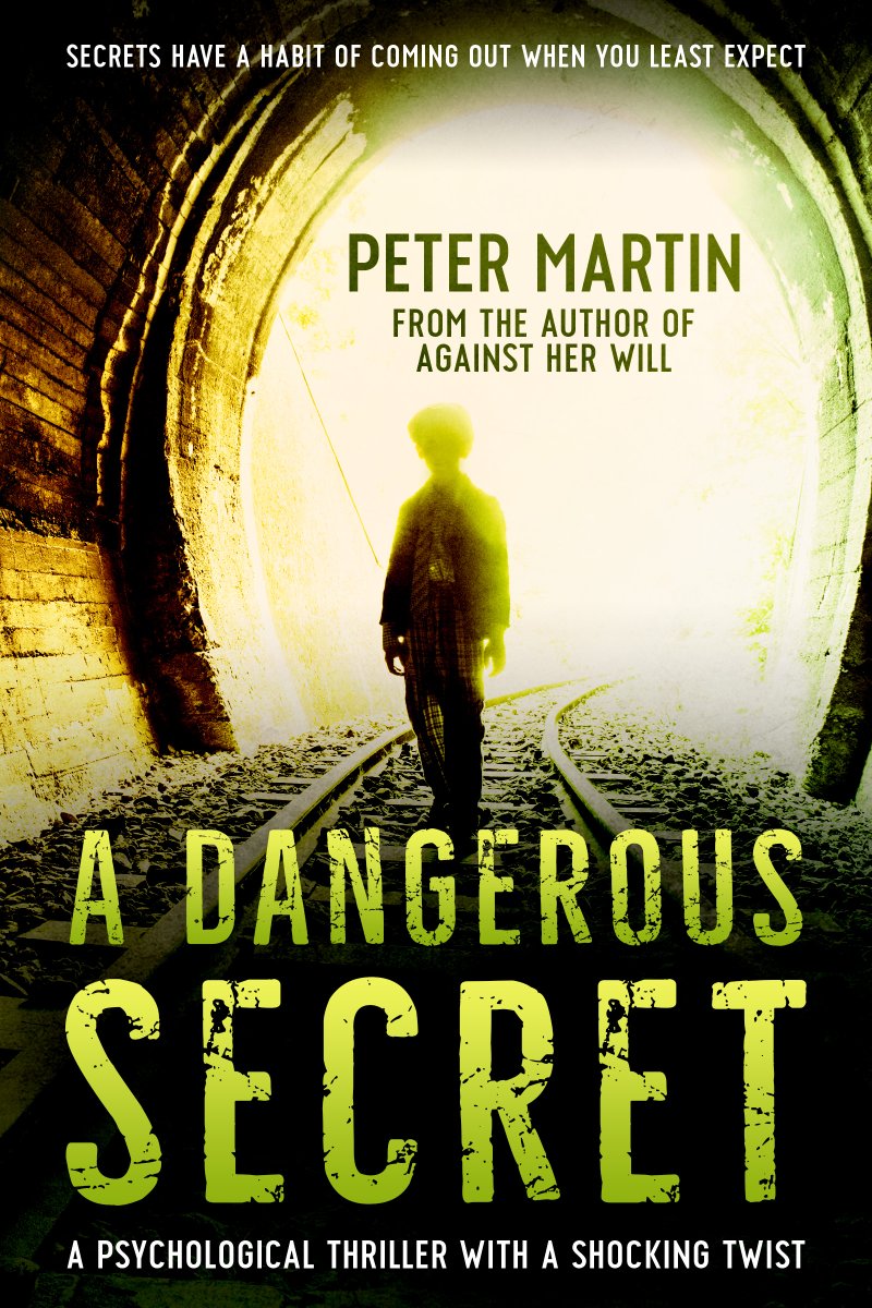 THRILLER A DANGEROUS SECRET P MARTIN tinyurl.com/y8gh97j3?20962… WHAT STOPPED THEM FROM REVEALING THEIR SECRET TO HIM #FREEKUNLIMITED