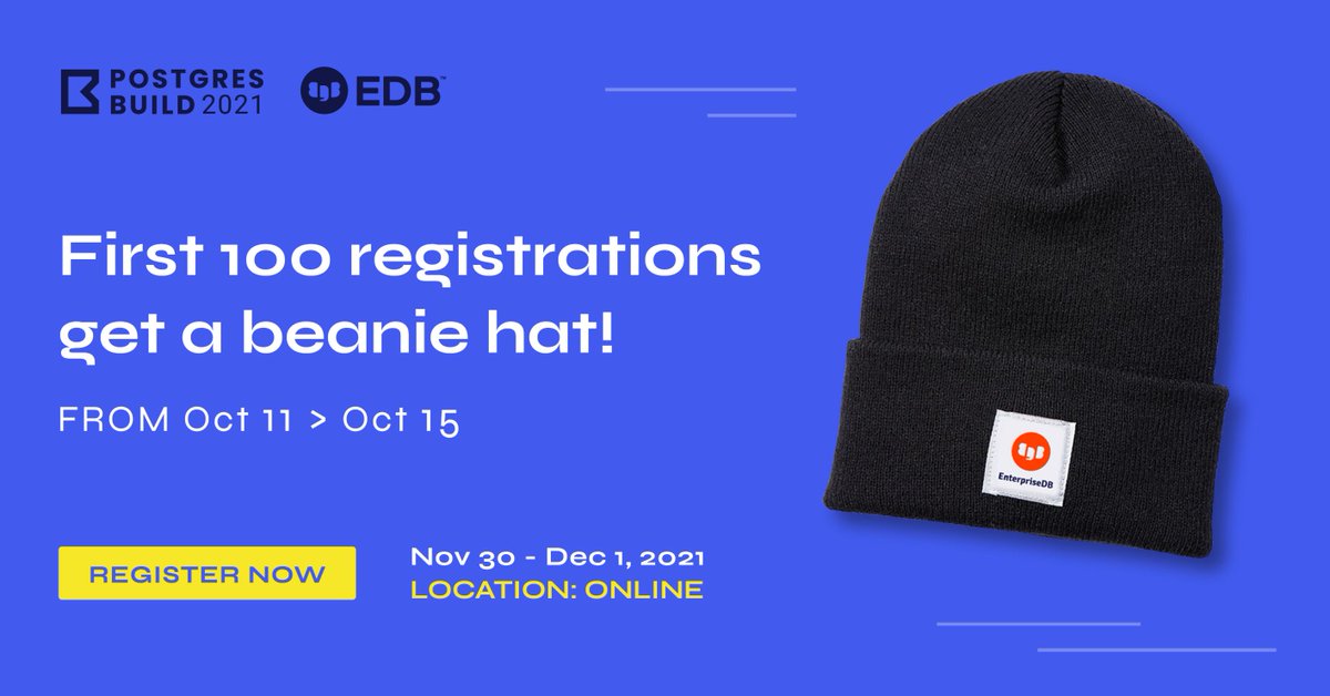 FCJ007's tweet photo. 📢 Have you registered for #PostgresBuild2021 yet? 
*The first 100 registrants this week get to win a beanie hat! 
👉  https://t.co/MdO5HwY0ks

#PostgresBuild / @EDBPostgres 
#DoMoreWithPostgreSQL #PowerToPostgres 🐘 https://t.co/mxOApBv84M