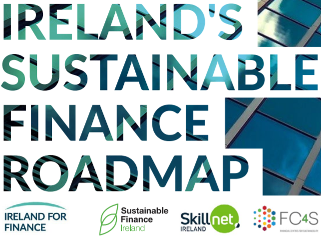 ComplianceInst's tweet photo. The National Sustainable Finance Roadmap, was launched today, an ambitious framework to drive progress on Ireland’s climate goals & establish the country as a centre of excellence for sustainable finance
https://t.co/y3fFHy3zoQ
#ClimateFinanceWeek #sustainability #ESG https://t.co/hdVXhvG6UG